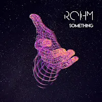 Rohm — Something — обложка